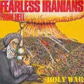Fearless Iranians From Hell : Holy War